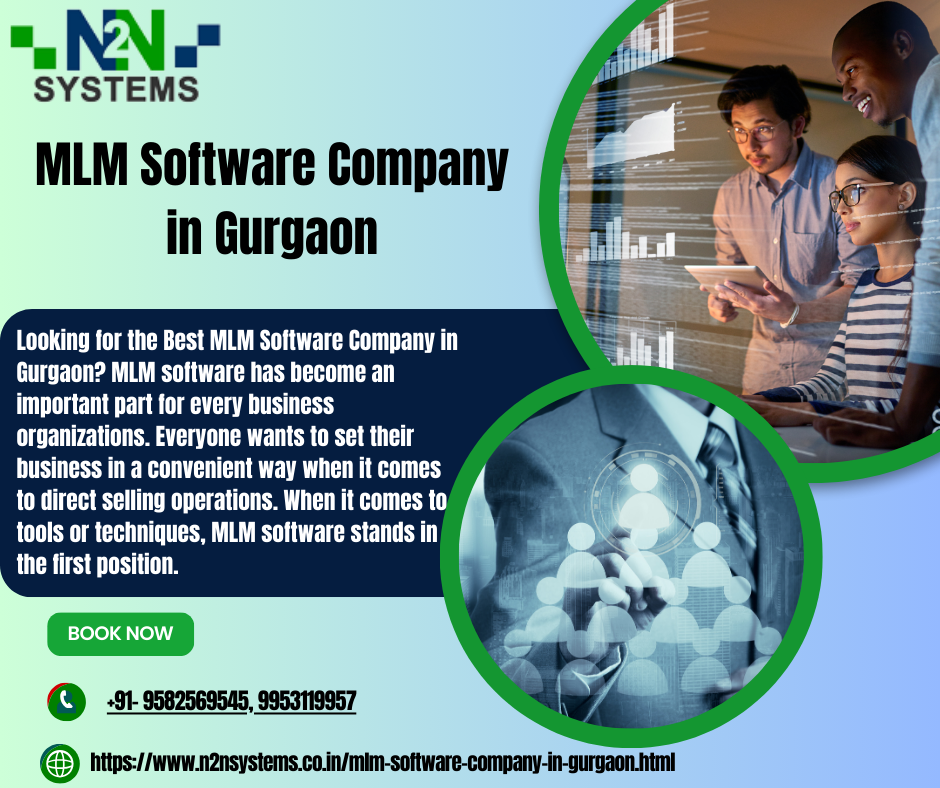 Discover the Leading MLM Software Company in Gurgaon: N2N SYSTEMS