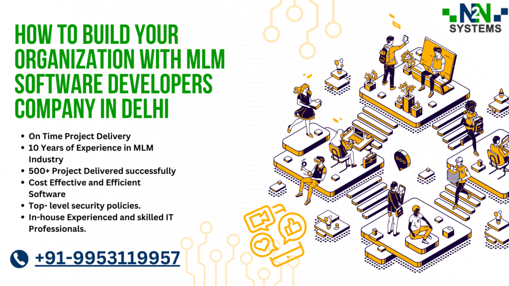 MLM Software Developers Company in Delhi: Your Trusted Partner for MLM Solutions