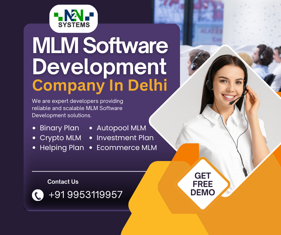 Top MLM Software Development Company in Delhi – Custom Solutions for Your Business : +91-9582569545 , 9953119957 